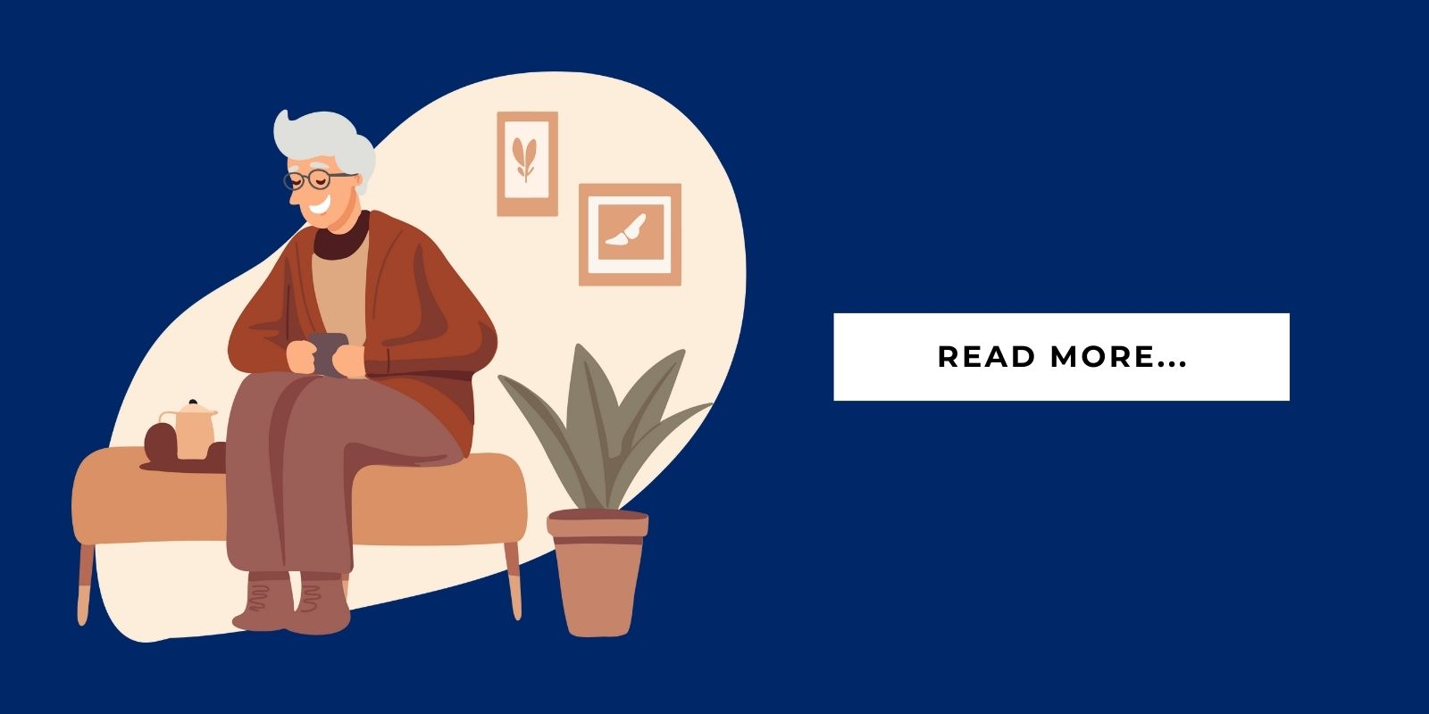 Blog Header Illustration senior enjoying tea in a nicely decorated room it says 'read more'